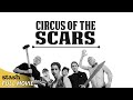 Circus Of The Scars  Documentary Full Movie  Sensational Revival