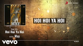Download lagu MAY - Hoi Hoi Ya Hoi (Lagu Penyamun) mp3