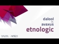 Etnologic 2k14 Dj Dalool & Avaxus