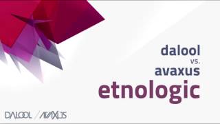 Dj Dalool & Avaxus - Etnologic 2k14