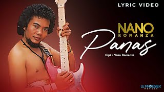 Download lagu Nano Romanza - Panas (Lyric Video) mp3