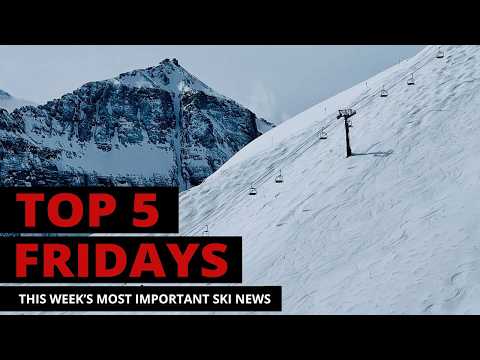 Top 5 Fridays Ski Industry News - Episode 240 - January 30, 2026