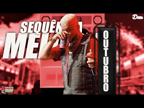 ⚡SEQUÊNCIA MELODY 2023 - OUTUBRO - O PANDA SOUND