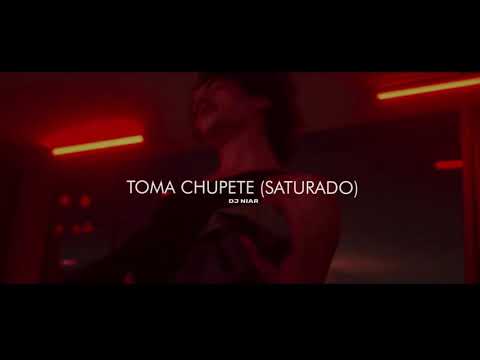 Toma Chupete (Saturado) - DJ Niar | Tik Tok Song