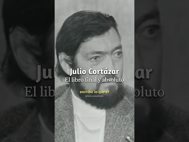 Vídeo relacionado con Cortázar: ascenso y caída
