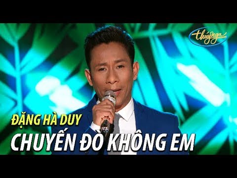 Đặng Hà Duy - Chuyến Đò Không Em (Hoài Linh, Anh Phong) PBN 122