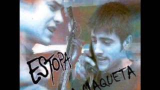 ESTOPA - Ya no me acuerdo (maqueta)