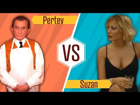 Pertev vs Suzan