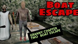 granny chapter 2 😱 boat escape #viral #trending