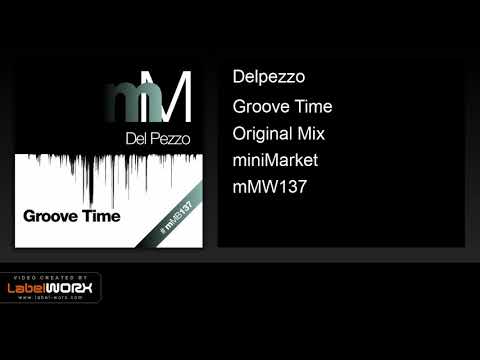 Delpezzo - Groove Time (Original Mix)