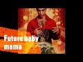 PRINCE - FUTURE BABY MAMA (2007)