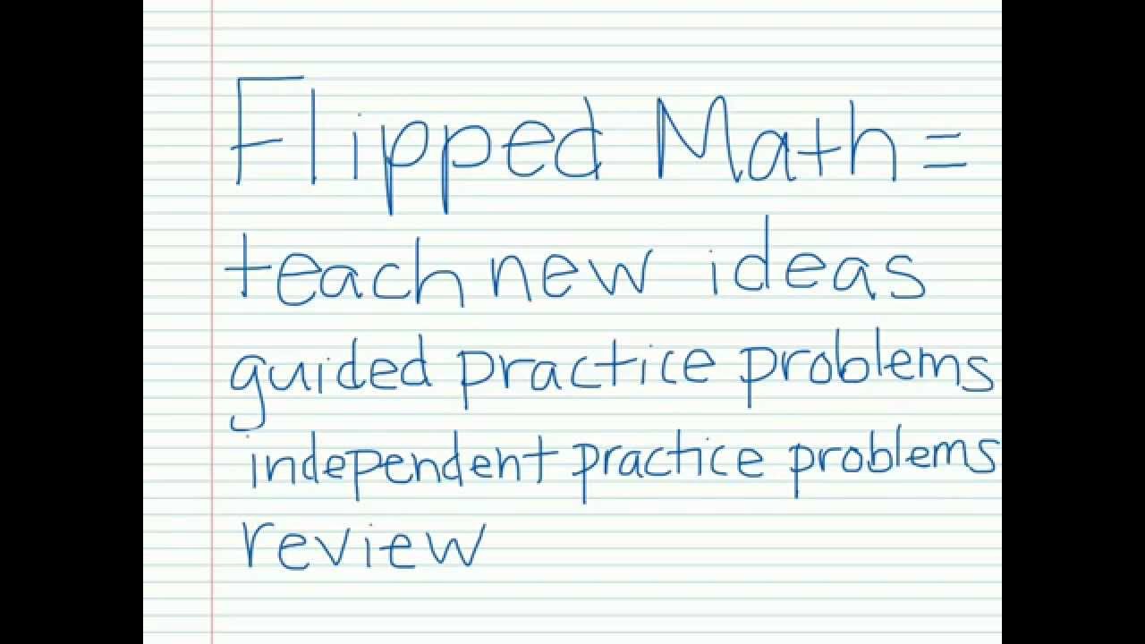 What is Flipped Math?