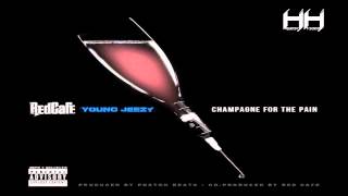 Red Cafe Ft Young Jezzy - Champagne For The Pain