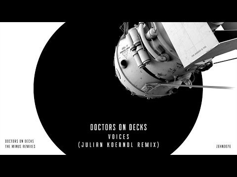 Doctors On Decks - Voices (Julian Koerndl Remix)