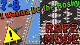 Boshy - Worlds 7-8 -"You're Gonna Get Raped-mode" (On Stream)