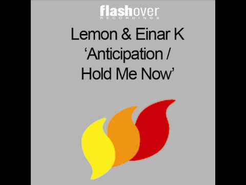 Lemon & Einar K - Hold Me Now [HQ]