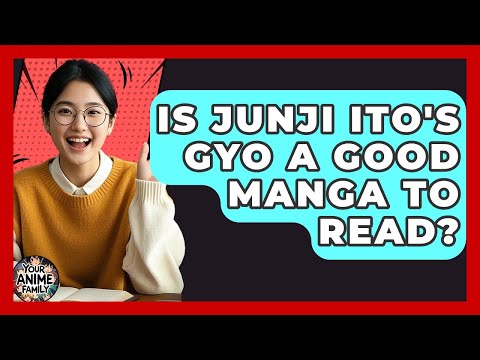 Is Junji Ito's Gyo A Good Manga To Read? - Your Anime Family