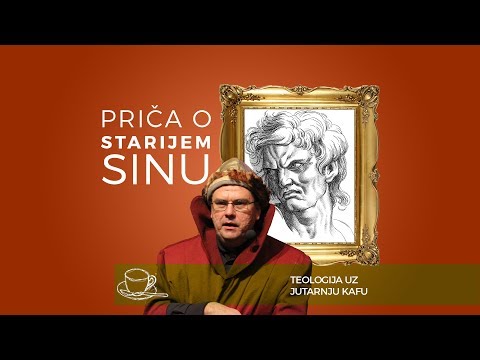 Isusova priča o starijem sinu (bratu) - kako razumeti? - Ev. po Luki 15 - Teologija uz jutranju kafu