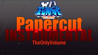 TheOnlyVolume - Papercut INSTRUMENTAL