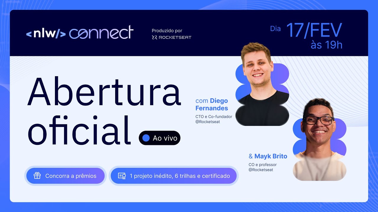 NLW Connect | Abertura Oficial