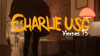 Musik-Video-Miniaturansicht zu Viernes 13 Songtext von Charlie USG