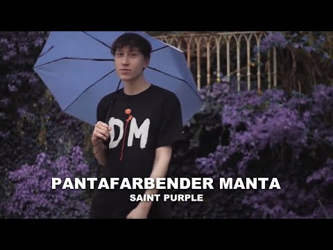 Saint Purple - Pantafarbender Manta (Official Video)