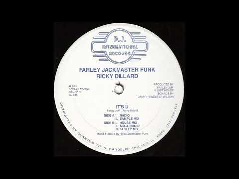 Farley Jackmaster Funk feat. Ricky Dillard - It's U (1987)