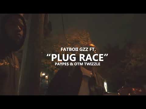 PLUG RACE #FreeFatBoiiGzz (Official Music Video) Feat. PE$O & OTM Twizzle