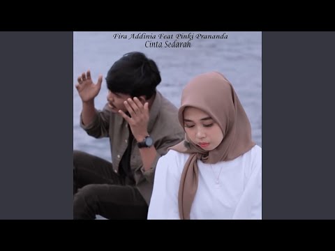 Cinta Sedarah (feat. Pinki Prananda)