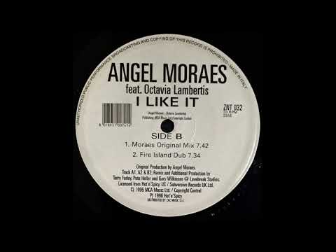 ANGEL MORAES FEAT. OCTAVIA LAMBERTIS - I LIKE IT (FIRE ISLAND DUB) - SIDE B - B-2 - 1996
