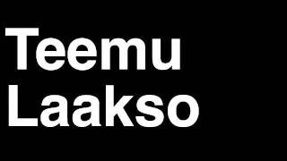 How to Pronounce Teemu Laakso Nashville Predators NHL Hockey Player Runforthecube