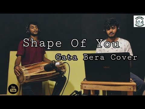 Shape Of You Gata Bera Cover | Pabasra Miyuranga | Kanishka Sandaruwan