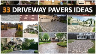 33 Driveway Pavers Ideas - DecoNatic