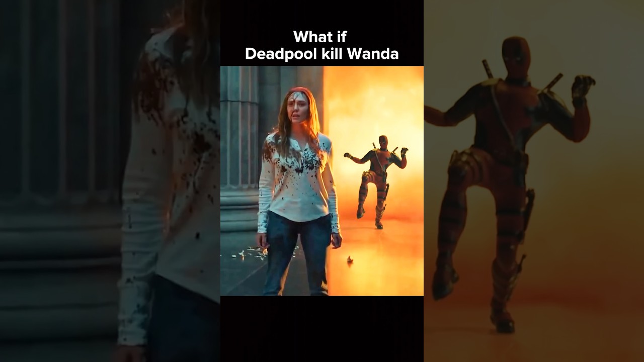 What if Deadpool kill wanda 🔥☠️ #shorts