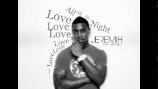 Jeremih - Love all Night