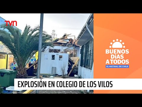 Explosión en colegio de Los Vilos deja tres heridos | Buenos días a todos
