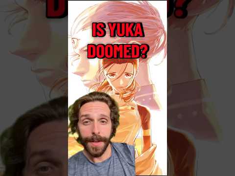 Is Yuka Doomed?