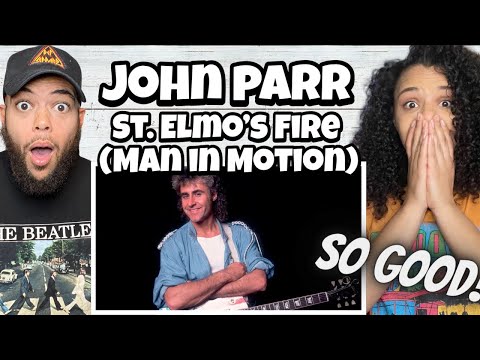 First Time Hearing John Parr  - St. Elmo's Fire (Man In Motion) REACTION