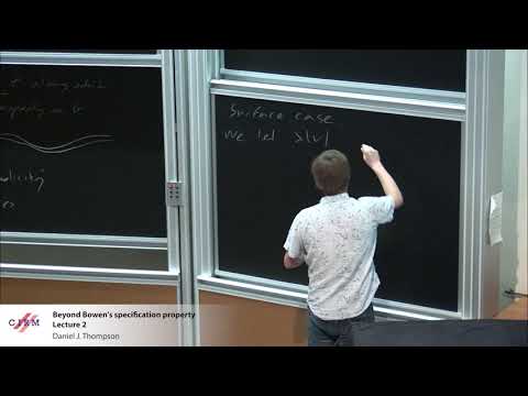 Daniel J. Thompson: Beyond Bowen’s specification property - lecture 2