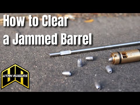 How to Clear Your Jammed Barrel