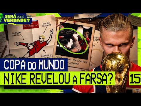 NIKE REVELOU QUE A COPA É UM TEATRO ENCENADO? – Será Que É Verdade? #015