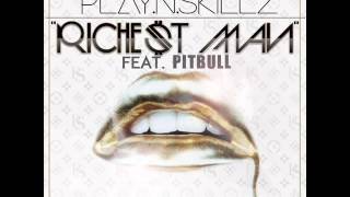 Play-N-Skillz feat. Pitbull - Richest Man (AUDIO)