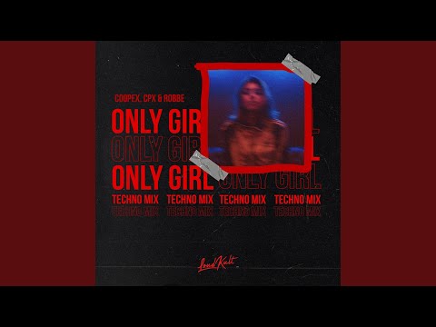 Only Girl (feat. Britt Lari) (Techno Mix)