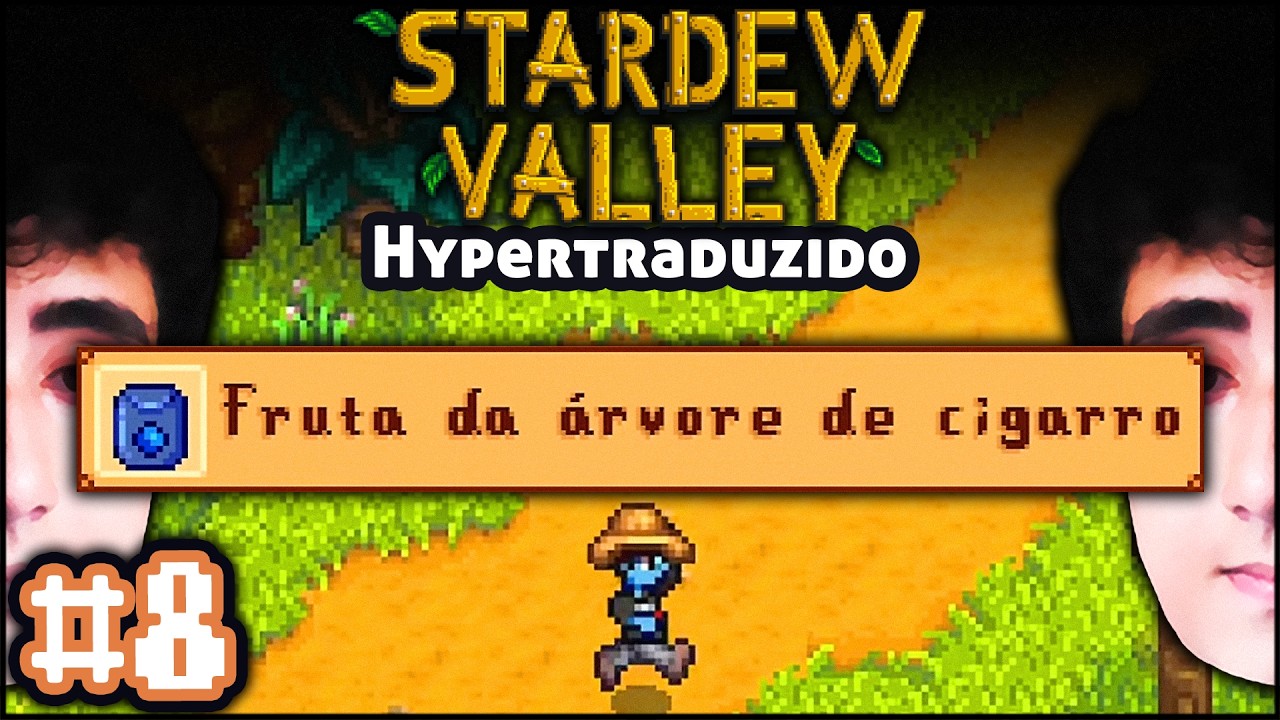Stardew Valley, só que HYPERTRADUZIDO 💬 #8 | Felps