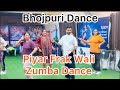 Zumba Video Piyar Farak Wali Zumba Dance Video Bhojpuri Zumba Dance By Ayan Singh