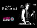 Meri Kahani Jukebox Full Album Songs Atif Aslam