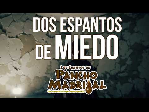 Pancho Madrigal's Tales - Two Terrifying Spectres