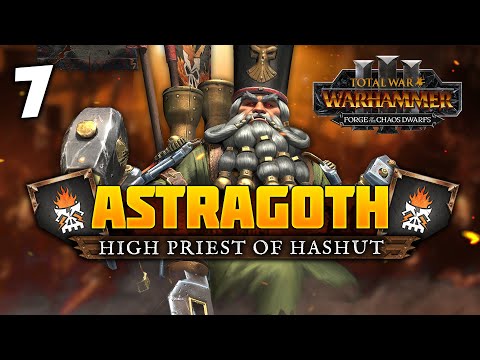 THE BLACK HAMMER OF HASHUT! Total War: Warhammer 3 - Astragoth Ironhand - Chaos Dwarf Campaign #7