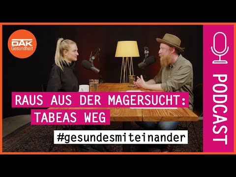 Raus aus der Magersucht: Tabeas Weg | Podcast | DAK-Gesundheit