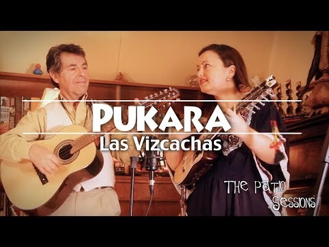PUKARA - LAS VIZCACHAS - THE PATIO SESSIONS